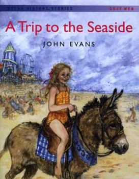 Paperback Welsh History Stories: Trip to the Seaside, A Book
