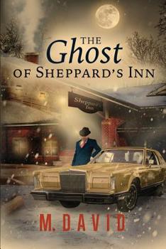 Paperback The Ghost of Sheppard's Inn Book