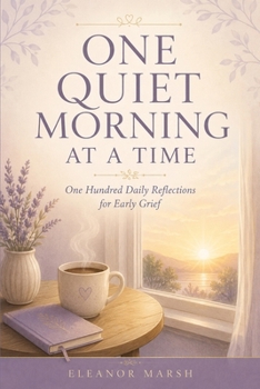One Quiet Morning at a Time