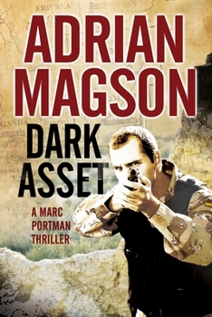 Dark Asset: A Marc Portman Espionage Thriller