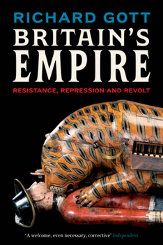Paperback Britain's Empire: Resistance, Repression and Revolt Book