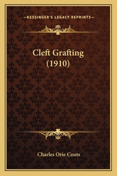 Paperback Cleft Grafting (1910) Book