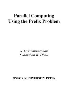 Hardcover Parallel Computing Using Prefix Problem Book