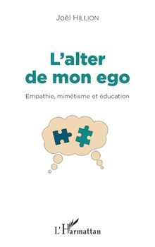 Paperback L'alter de mon ego: Empathie, mimétisme et éducation [French] Book