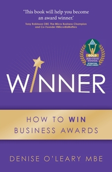 Paperback Winner: How to Win Business Awards Book