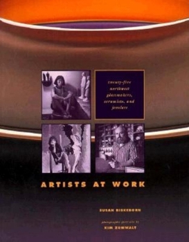Paperback Artists at Work: Twenty-Five Glassmakers, Ceramists, and Jewelers Book