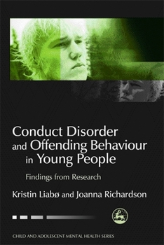 Paperback Conduct Disorder and Offending Behaviour in Young People: Findings from Research Book