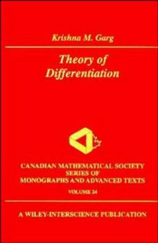 Hardcover Theory of Differentiation: A Unified Theory of Differentiation Via New Derivate Theorems and New Derivatives Book