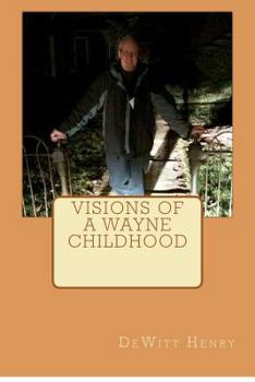 Paperback Visions of a Wayne Childhood Book