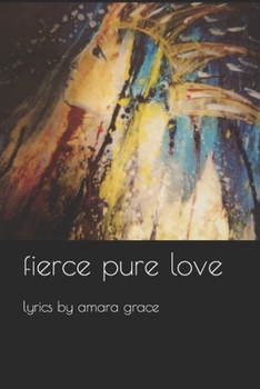 Paperback fierce pure love Book