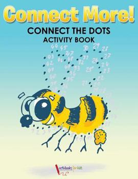 Paperback Connect More! Connect the Dots Activity Book