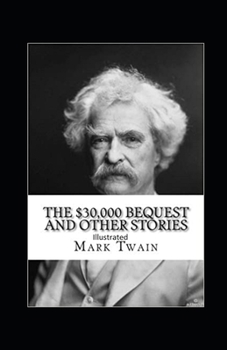 Paperback The $30,000 Bequest and other short stories Illustrated Book