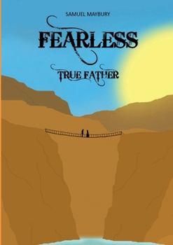 Paperback Fearless 3: True Father Book