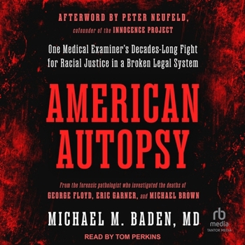 MP3 CD American Autopsy: One Medical Examiner's Decades-Long Fight for Racial Justice in a Broken Legal System Book