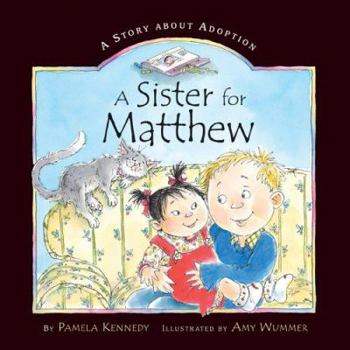 Hardcover A Sister for Matthew Book