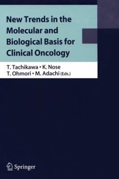 Paperback New Trends in the Molecular and Biological Basis for Clinical Oncology Book