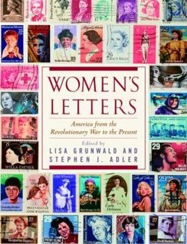 Hardcover Women's Letters: America from the Revolutionary War to the Present Book
