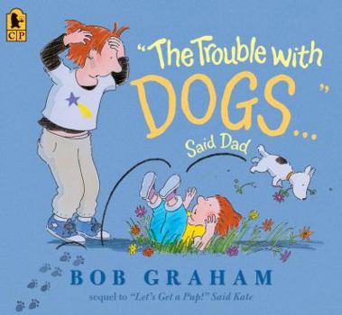 Paperback The Trouble with Dogs... Said Dad Book