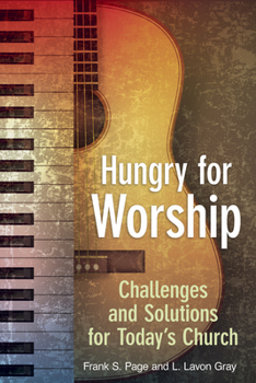 Paperback Hungry for Worship: Challenges and Solutions for Today's Church Book