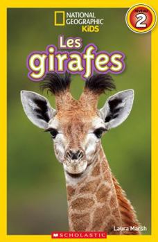 Paperback National Geographic Kids: Les Girafes (Niveau 2) [French] Book