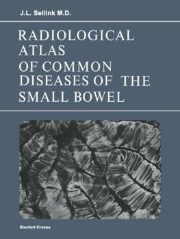 Paperback Radiological Atlas of Common Diseases of the Small Bowel Book