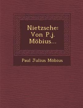 Paperback Nietzsche: Von P.J. Mobius... [German] Book