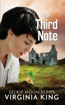 Paperback The Third Note: The Secrets of Selkie Moon Book