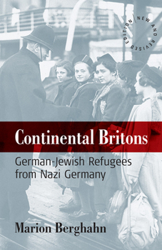 Paperback Continental Britons: German-Jewish Refugees from Nazi Germany Book