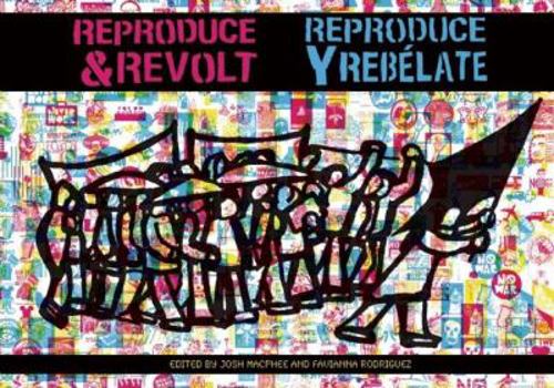 Paperback Reproduce and Revolt Book