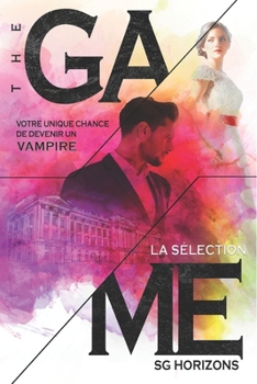 Paperback The Game: La Selection [French] Book