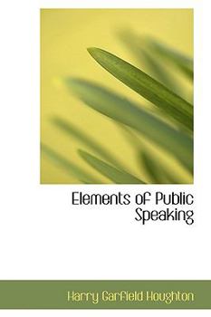 Paperback Elements of Public Speaking Book