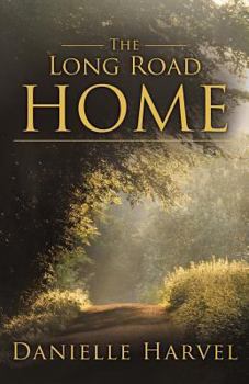 Paperback The Long Road Home Book