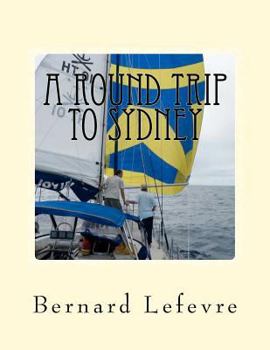 Paperback A round trip to Sydney: A Brotherhood of the Coast voyage Book