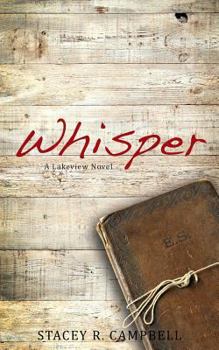 Paperback Whisper: A Lakeview Novel (Lakeview Series) Book