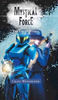 Hardcover Mystical Force: Vol. 6 The Enemy Within Book