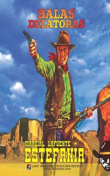 Balas delatoras (Colección Oeste)