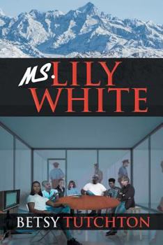 Paperback Ms. Lily White Book