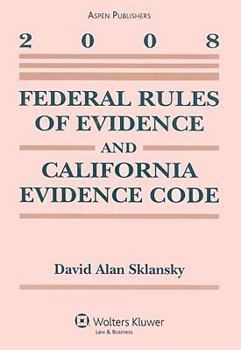 Paperback Federal Rules of Evidence and California Evidence Code 2008 Supplement Book