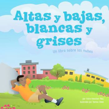 Fluffy, Flat, and Wet: A Book about Clouds