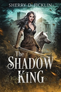 The Shadow King - Book #2 of the Kingdom of Shadows and Dust