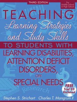Paperback Teaching Learning Strategies and Study Skills to Students with Learning Disabilities, Attention Deficit Disorders, or Special Needs Book