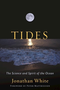 Hardcover Tides: The Science and Spirit of the Ocean Book