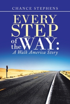 Paperback Every Step of the Way: A Walk America Story Book