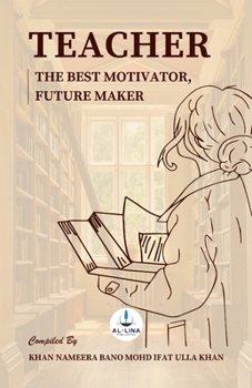 Paperback Teacher - The Best Motivator, Future Maker Book