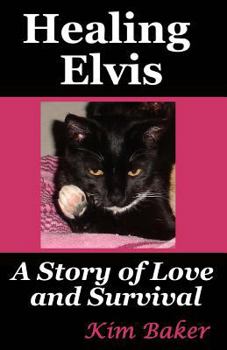 Paperback Healing Elvis: A Story of Love and Survival Book