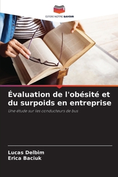 Paperback Évaluation de l'obésité et du surpoids en entreprise [French] Book