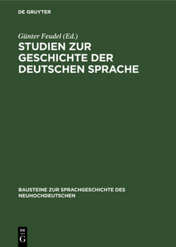 Hardcover Studien Zur Geschichte Der Deutschen Sprache [German] Book