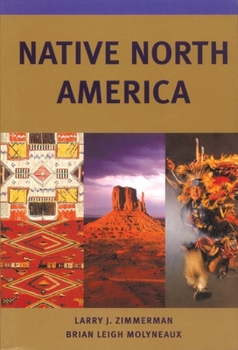 Native North America (Civilization of the American Indian) - Book #8 of the Ancient Civilisations: life, myth and art