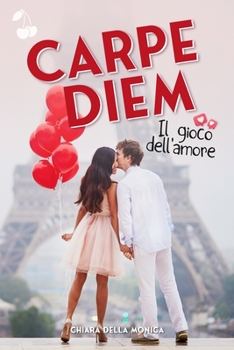 Paperback Carpe Diem: Il gioco dell'amore [Italian] Book