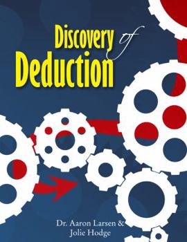 Paperback The Discovery of Deduction: An Introduction to Formal Logic Book